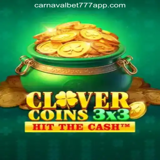 Unveiling Clovercoin3x3: The Exciting New Era of CarnavalBet777 Oficial Slots Brasil #1