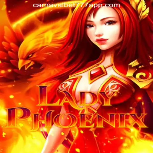 Discover the Magic of LadyPhoenix – CarnavalBet777 Oficial Slots Brasil #1